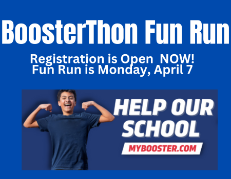  BoosterThon Fun Run Registration is Open Now! Fun Run is Monday, April 7th